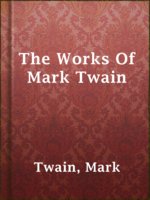 The Works Of Mark Twain